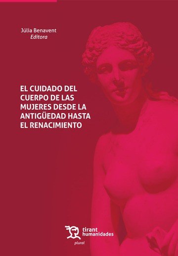 CUIDADO DEL CUERPO DE LAS MUJERES DESDE LA ANTIGUEDAD HA