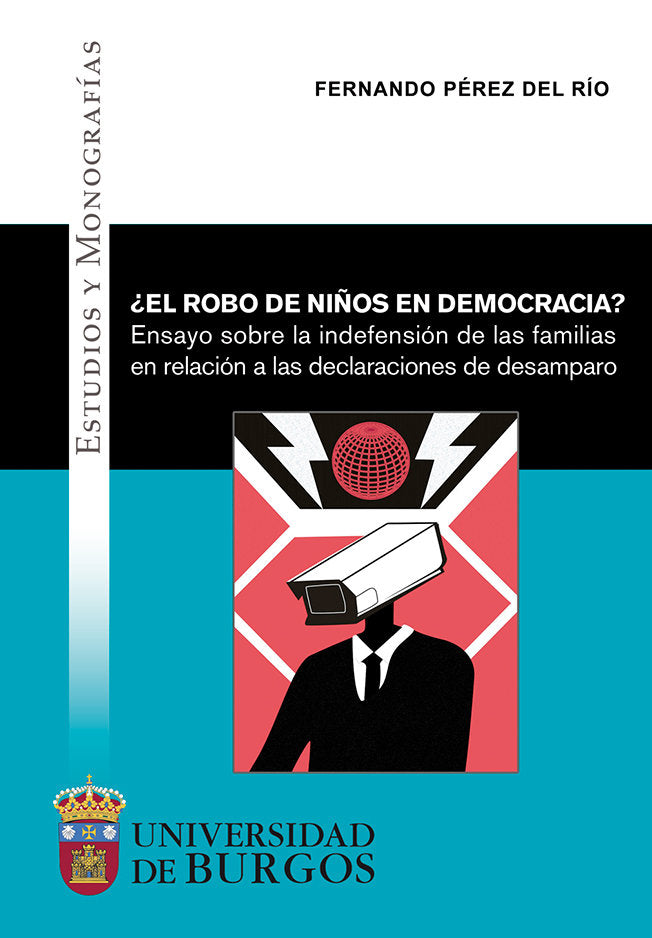 EL ROBO DE NI�OS EN DEMOCRACIA ENSAYO SOBRE LA INDEFENSION