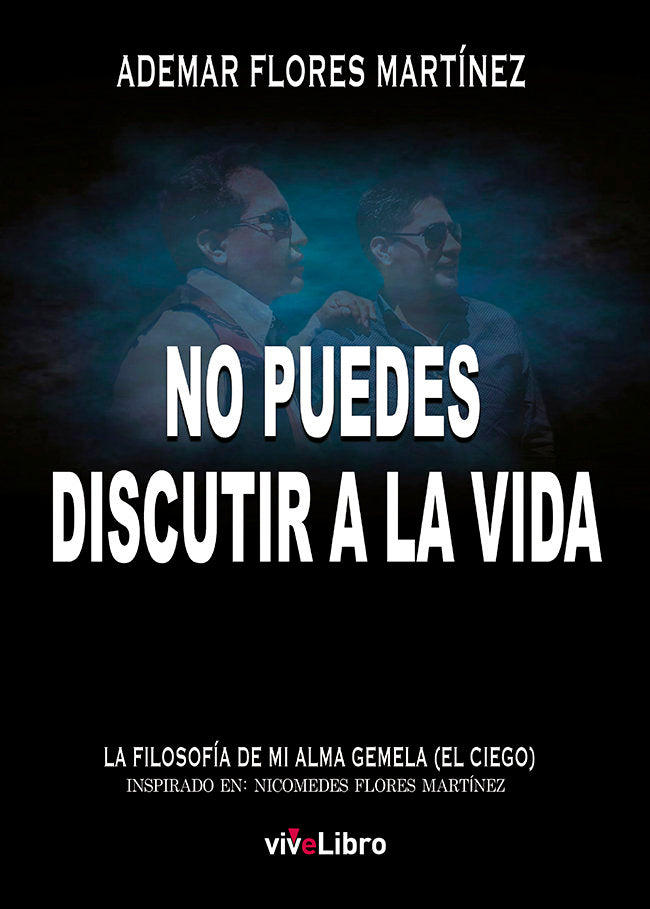 No puedes discutir a la vida