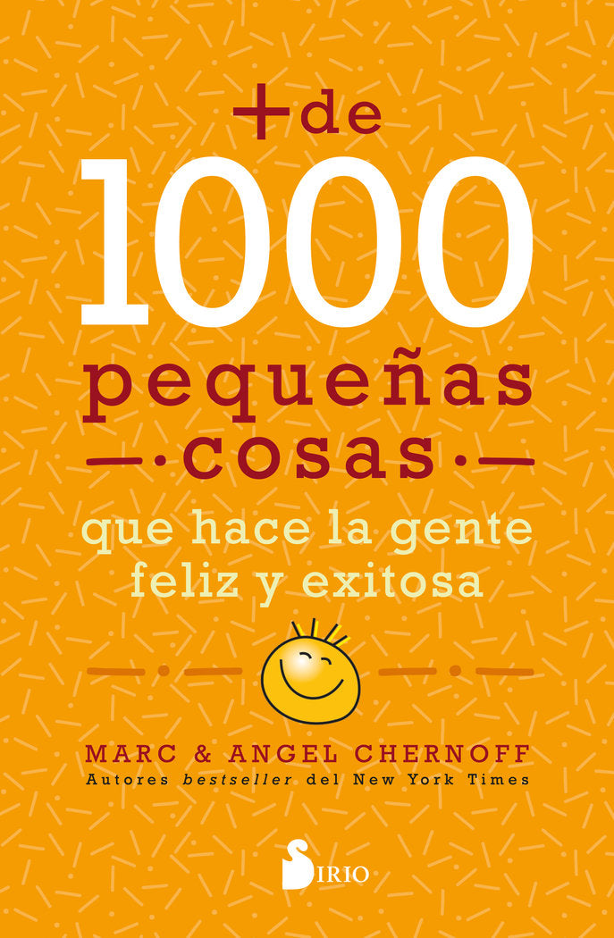 M�s de mil peque�as cosas que hace la gente feliz y exitosa