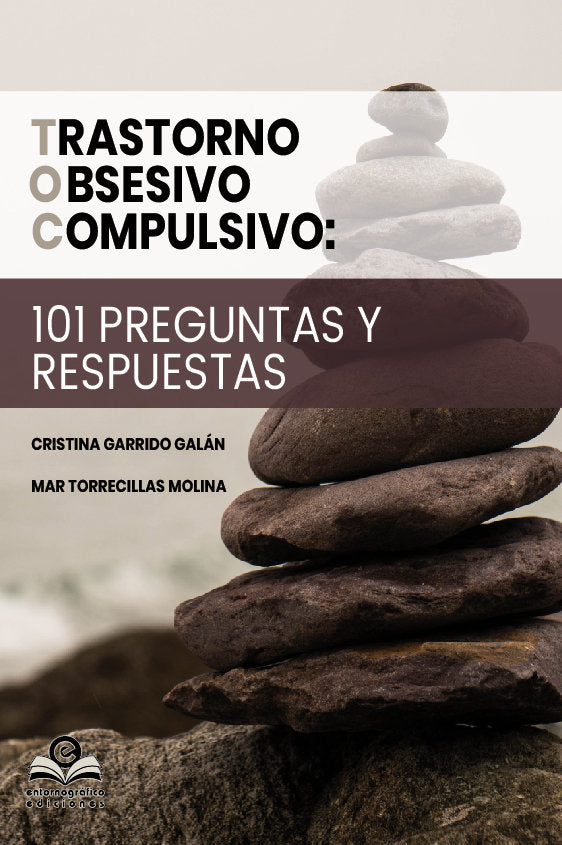 TRASTORNO OBSESIVO COMPULSIVO 101 PREGUNTAS Y RESPUESTAS