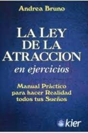 LA LEY DE ATRACCION EN EJERCICIOS