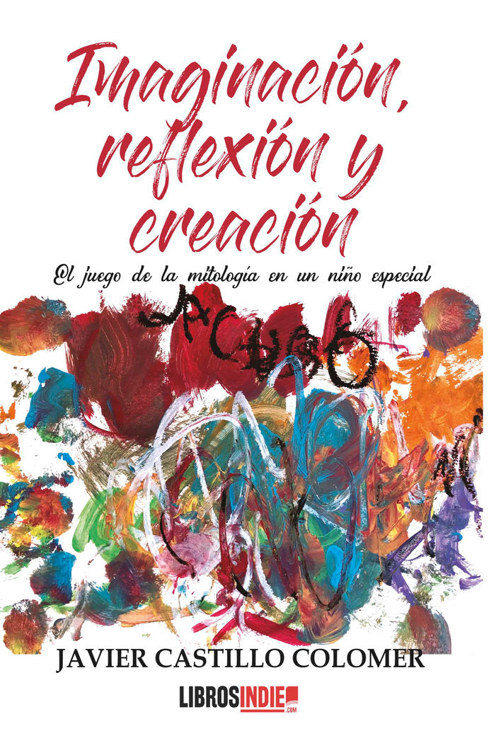 IMAGINACION CREACION Y REFLEXION