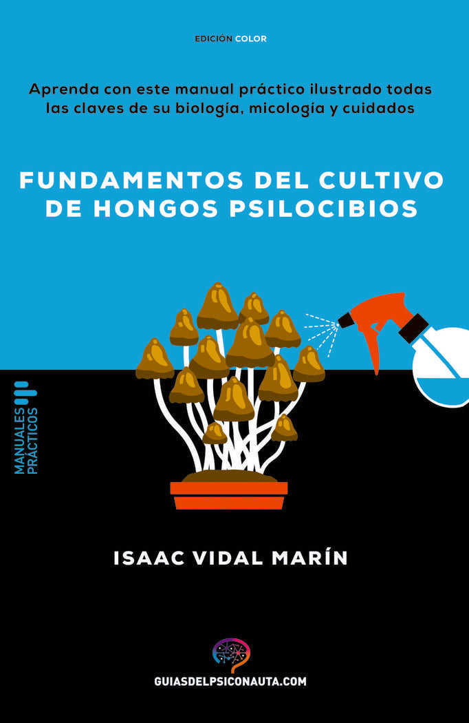 FUNDAMENTOS DEL CULTIVO DE HONGOS PSILOCIBIOS (POD)
