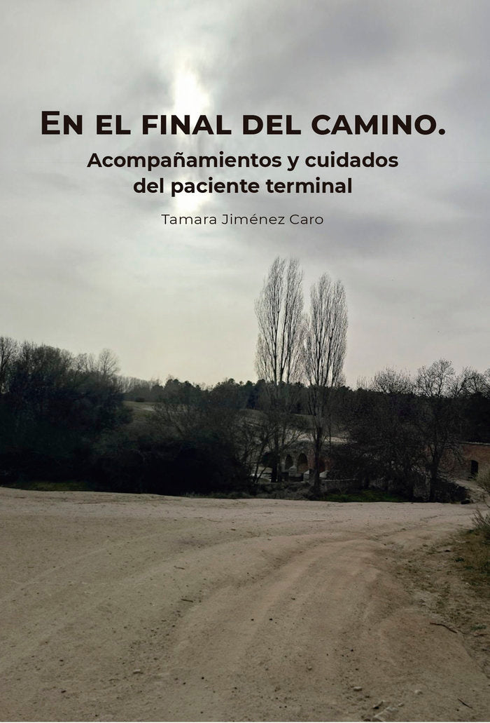 EN EL FINAL DEL CAMINO. ACOMPA�AMIENTOS