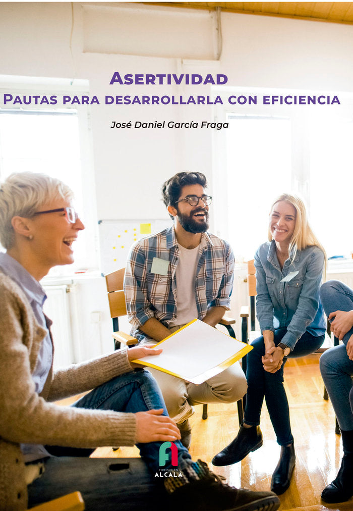 ASETIVIDAD. PAUTAS PARA DESARROLLARLA CON EFICIENCIA