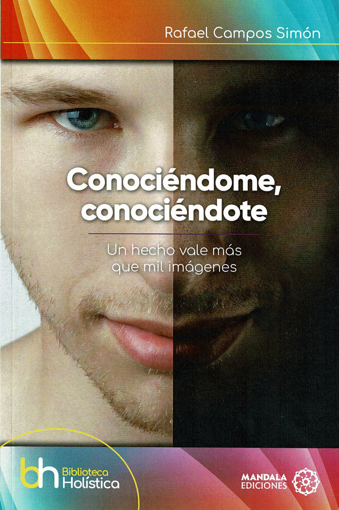 Conoci�ndome, conoci�ndote