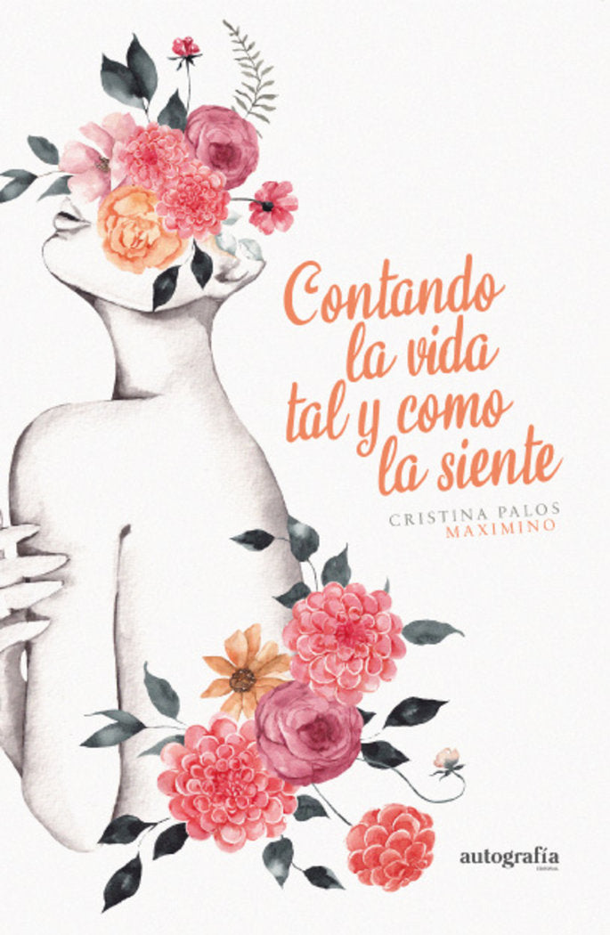 Contando la vida tal y como la siente