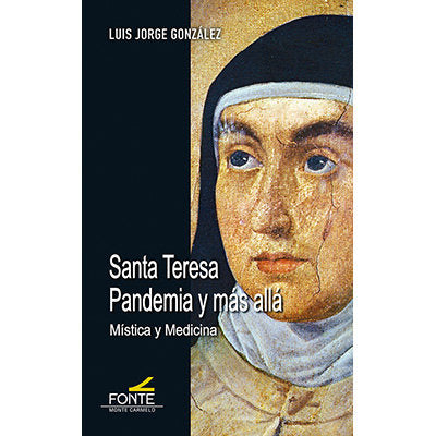 SANTA TERESA. PANDEMIA Y MAS ALLA