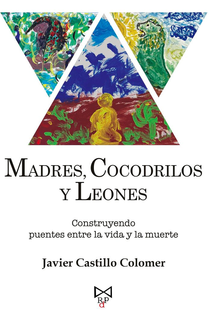 Madres, cocodrilos y leones