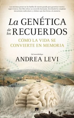LA GENETICA DE LOS RECUERDOS