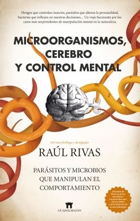 MICROORGANISMO CEREBRO Y CONTROL MENTAL