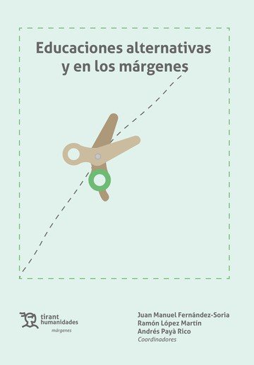 EDUCACIONES ALTERNATIVAS Y EN LOS MARGENES
