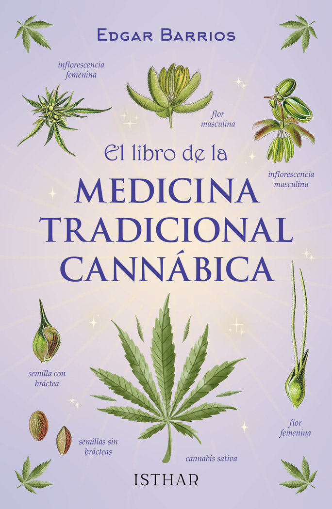 EL LIBRO DE LA MEDICINA TRADICIONAL CANNABICA