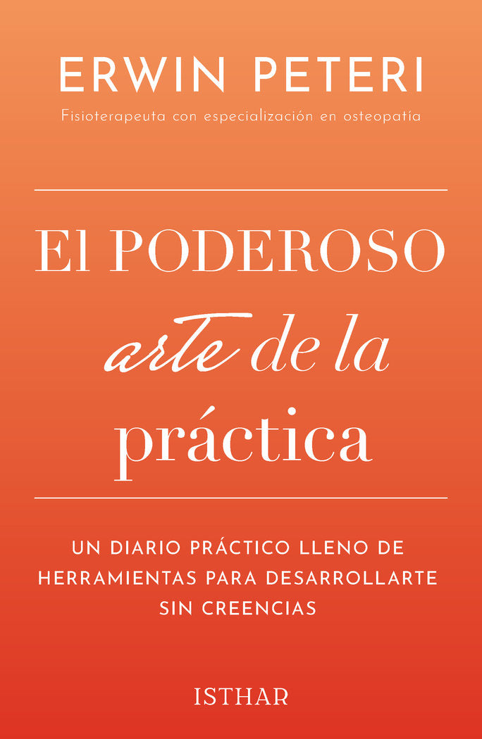 EL PODEROSO ARTE DE LA PRACTICA