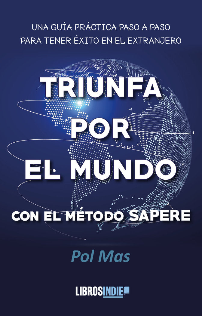 Triunfa por el mundo con el m�todo Sapere