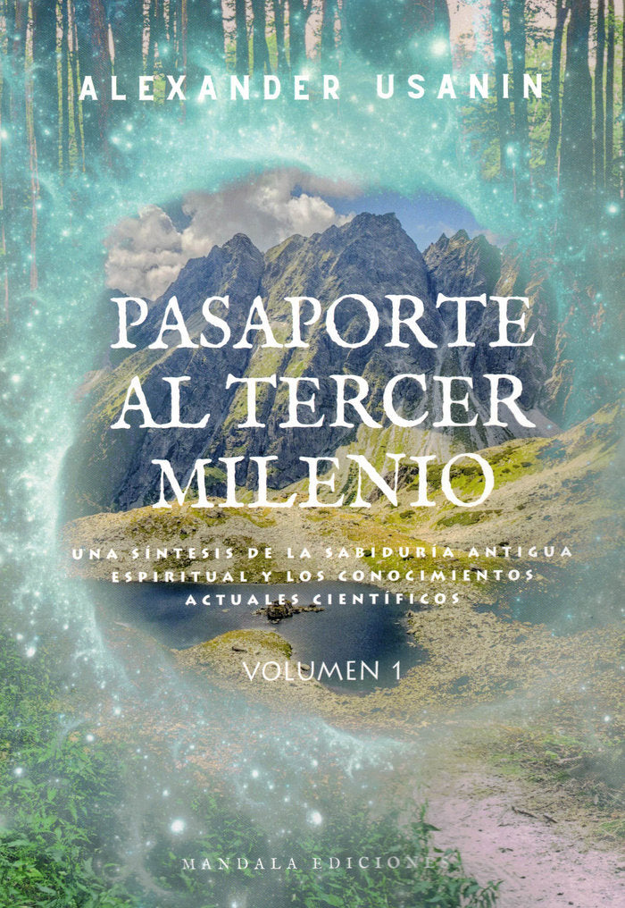 Pasaporte al tercer milenio. Volumen 1
