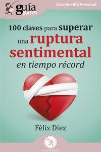 Guiaburros 100 Claves Para Superar Una Ruptura Sentimental