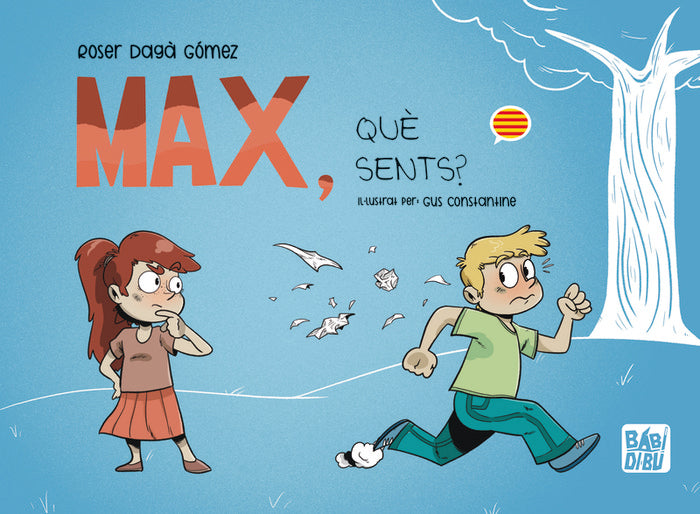 MAX, QUE SENTS?