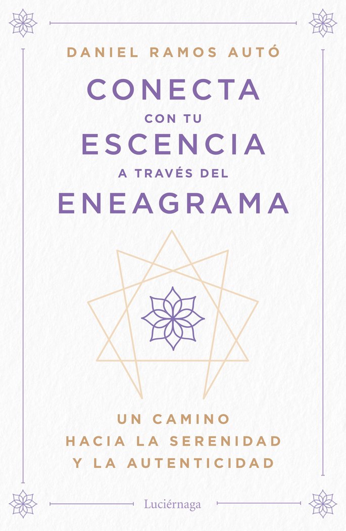 CONECTA CON TU ESENCIA A TRAVES DEL ENEAGRAMA
