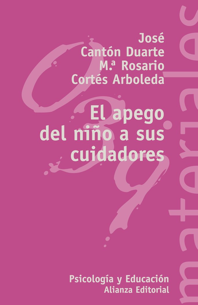 El apego del ni�o a sus cuidadores