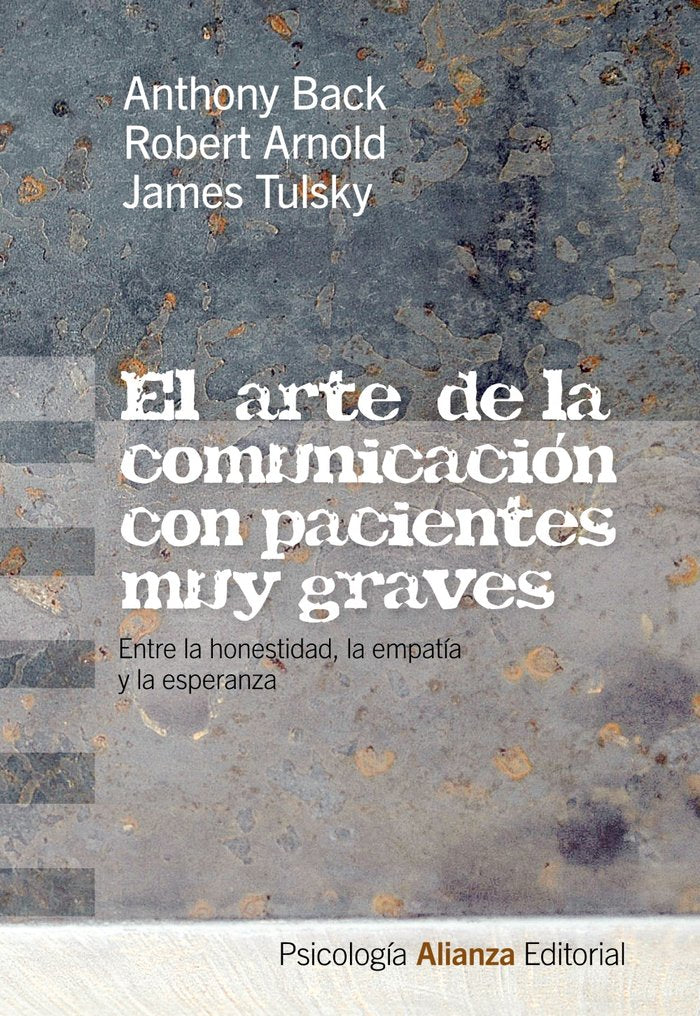 El arte de la comunicaci�n con pacientes muy graves