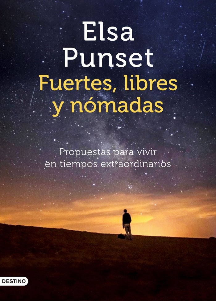 Fuertes, libres y n�madas