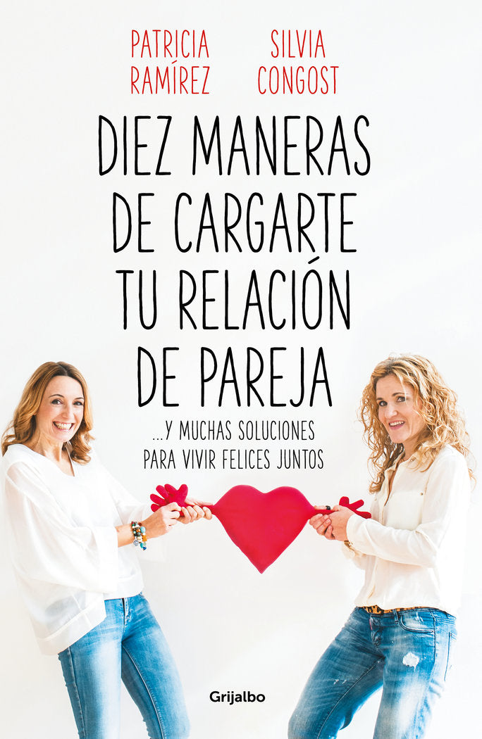 Diez maneras de cargarte tu relaci�n de pareja