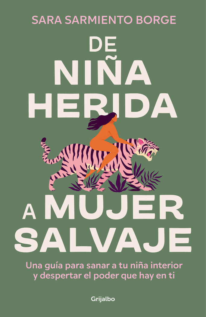 DE NI�A HERIDA A MUJER SALVAJE
