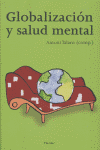 Globalizaci�n y salud mental
