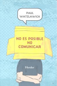 No es posible no comunicar