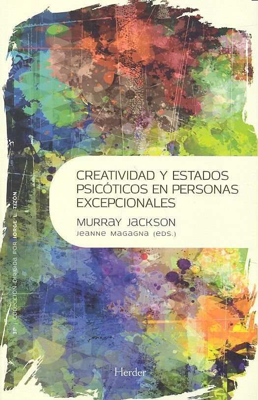 Creatividad y estados psic�ticos en personas excepcionales
