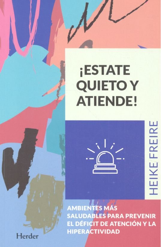 Estate quieto y atiende