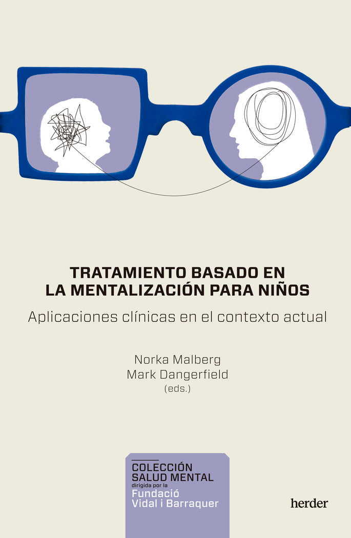TRATAMIENTO BASADO EN LA MENTALIZACION PARA NI�OS