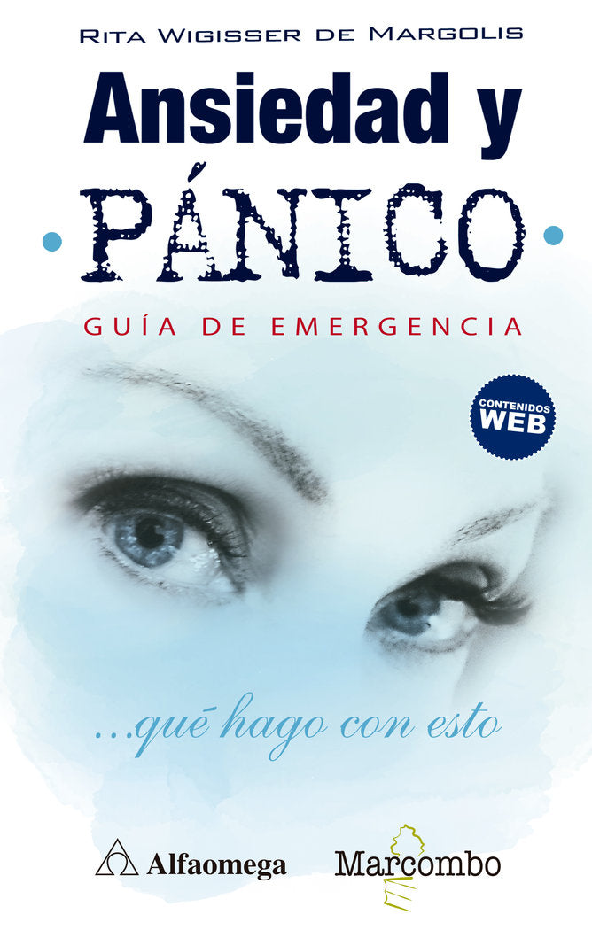 Ansiedad y p�nico. Gu�a de emergencia