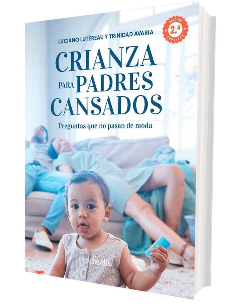 CRIANZA PARA PADRES CANSADOS