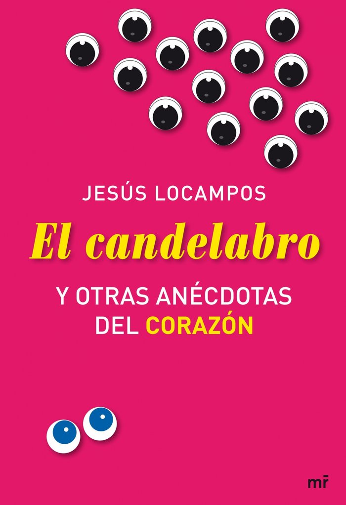 El candelabro y otras an�cdotas del coraz�n