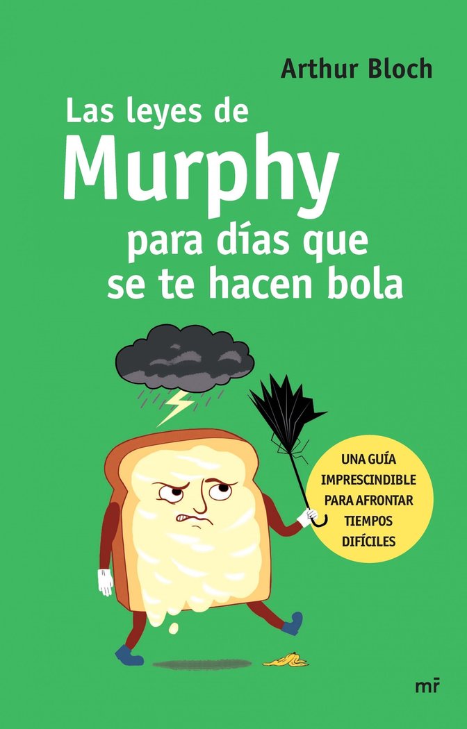 Las leyes de Murphy para d�as que se te hacen bola