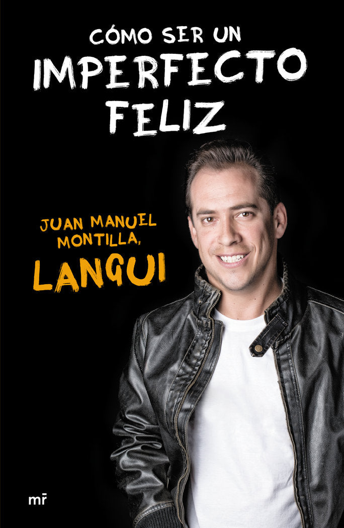 C�mo ser un imperfecto feliz