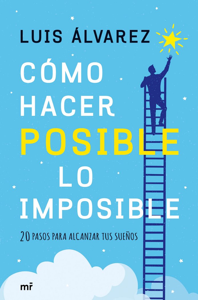 C�mo hacer posible lo imposible