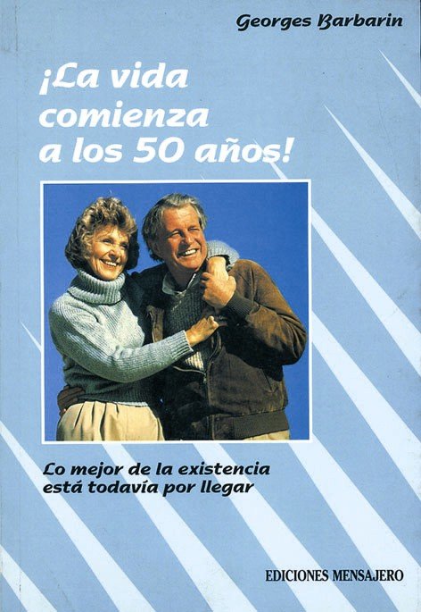 VIDA COMIENZA A LOS 50 A�OS, LA