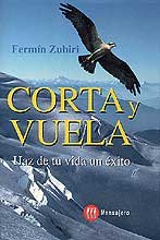 CORTA Y VUELA- HAZ DE TU VIDA UN EXITO