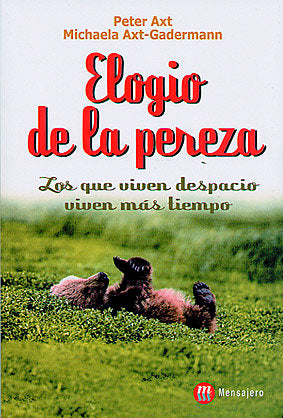 ELOGIO DE LA PEREZA