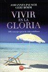 VIVIR EN LA GLORIA-100 CONSEJOS VIDA