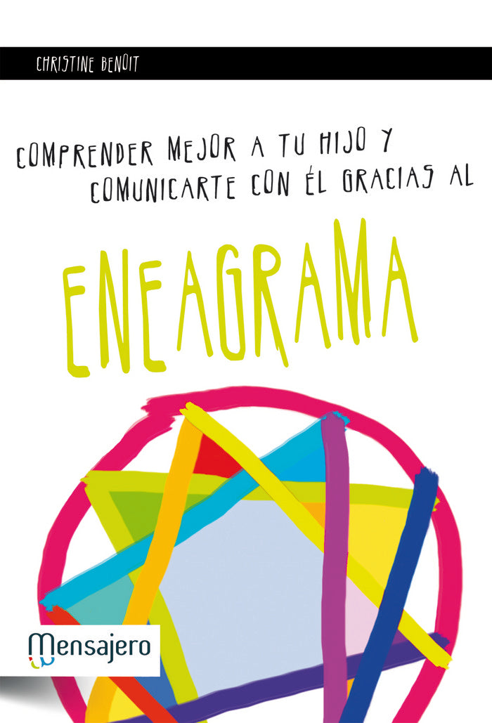 COMPRENDER MEJOR A TU HIJO Y COMUNICARTE CON EL GRACIAS AL ENEAGRAMA