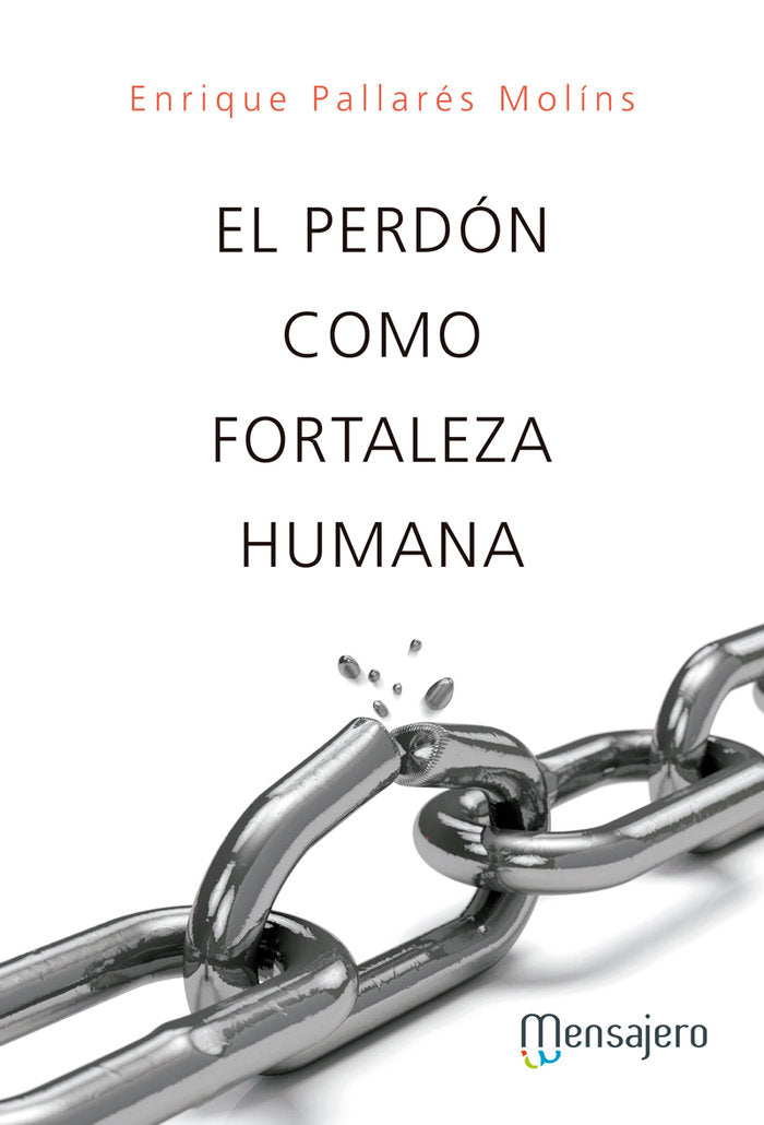 El perd�n como fortaleza humana