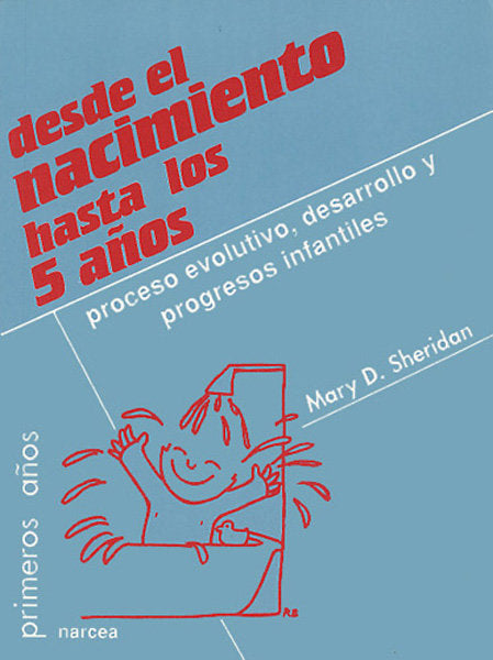 Desde el nacimiento hasta los 5 a�os
