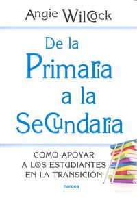 De la Primaria a la Secundaria