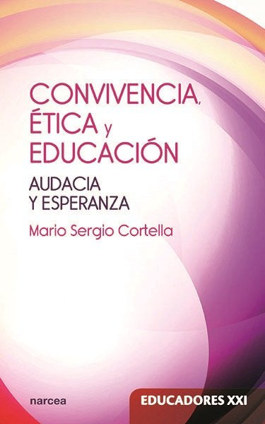 Convivencia, �tica y educaci�n