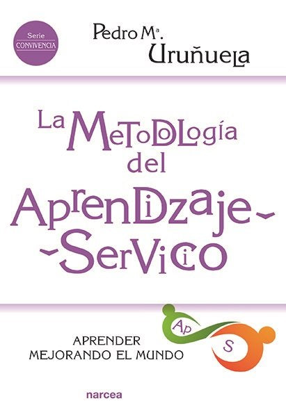 La metodolog�a del Aprendizaje-Servicio
